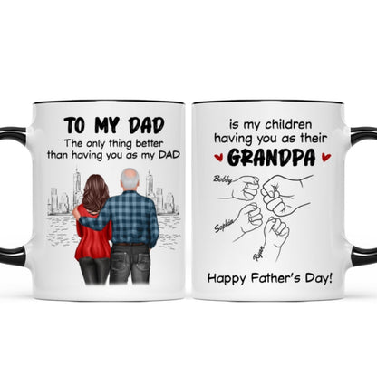 To Dad My Children Having You As Their Grandpa Fist Bump Personalized Mug, Gift For Dad