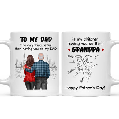 To Dad My Children Having You As Their Grandpa Fist Bump Personalized Mug, Gift For Dad