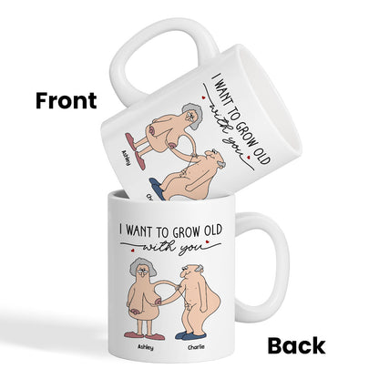 Want To Grow Old With You Funny Old Couple Anniversary Keepsake Gift Personalized Mug