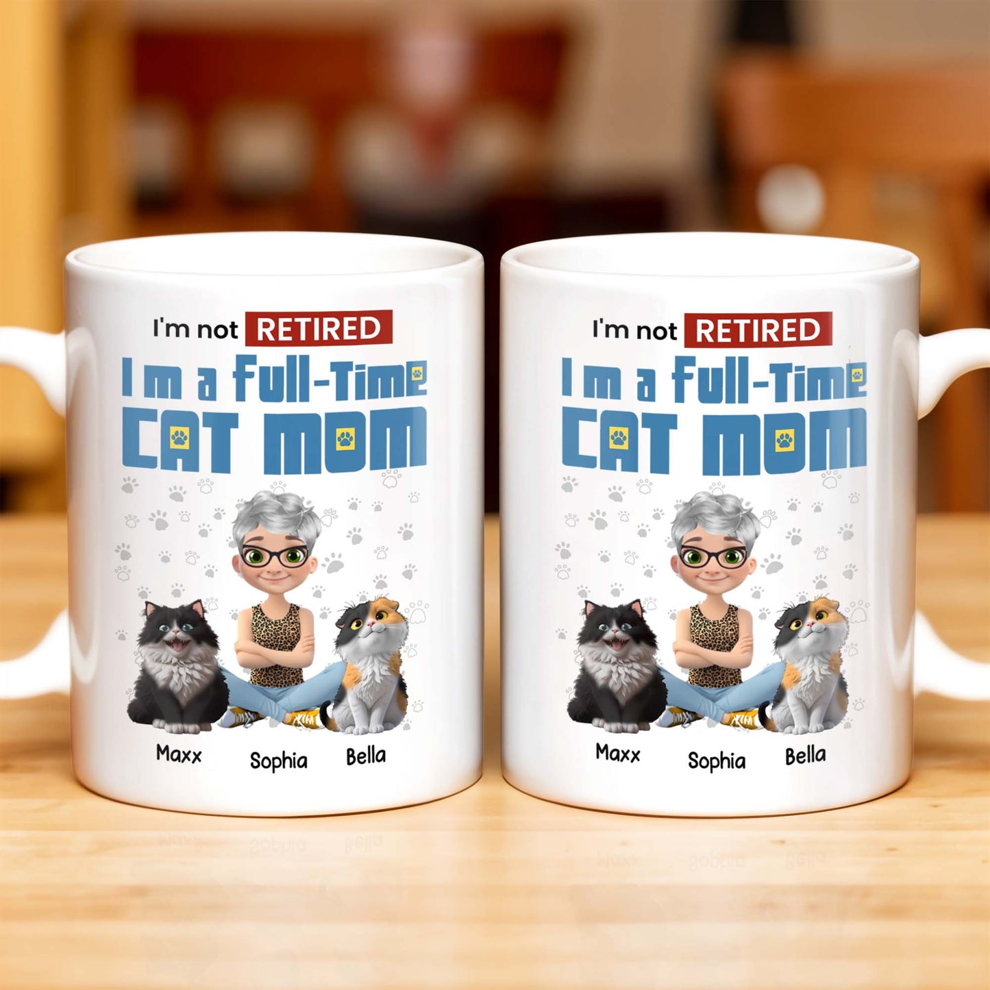 I'm Not Retired I'm A Full-Time Cat Mom - Personalized Custom Coffee Mug - CAT024_MG