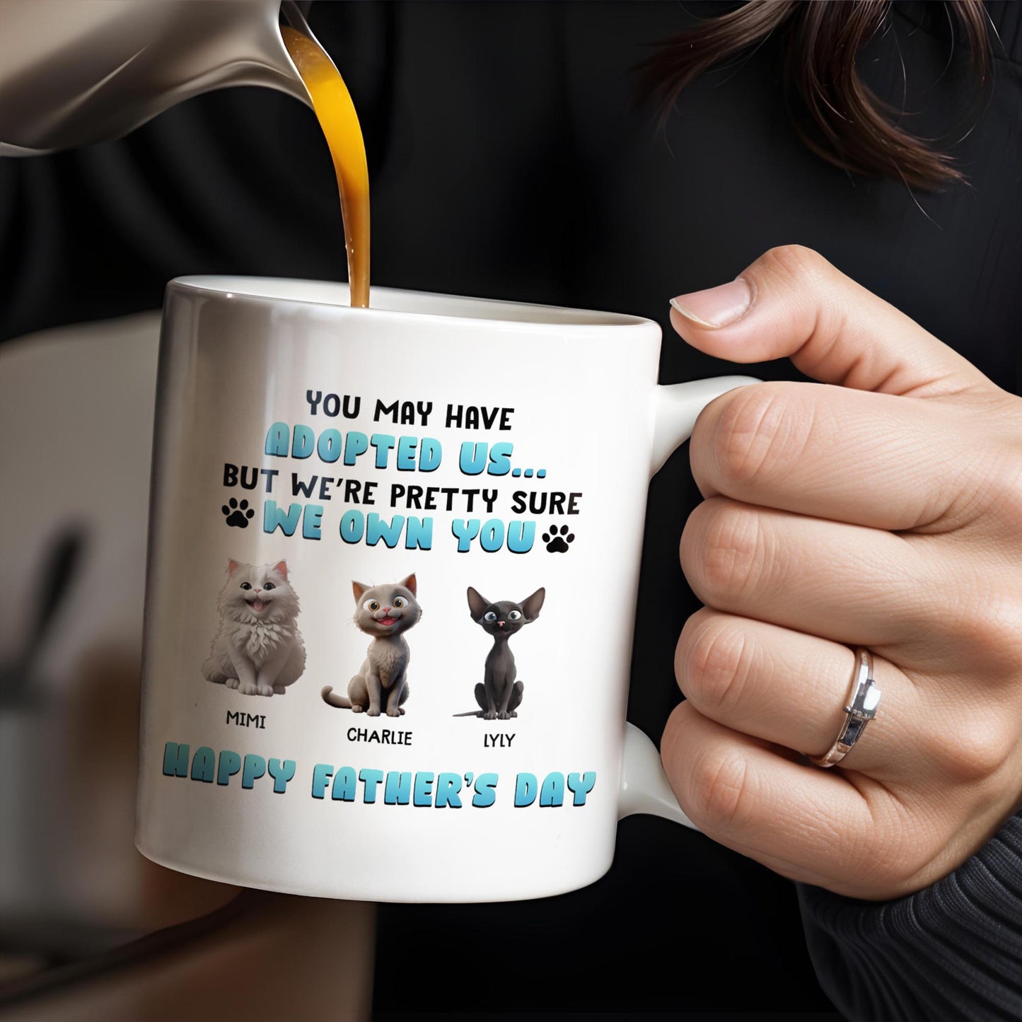 You May Have Adopted Us But We're Pretty Sure We Own You, Cats and Text - Personalized Custom Coffee Mug - CAT032_MG