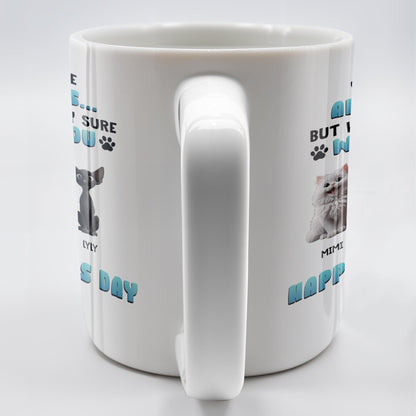 You May Have Adopted Us But We're Pretty Sure We Own You, Cats and Text - Personalized Custom Coffee Mug - CAT032_MG