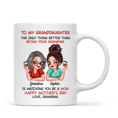 To My Granddaughter From Grandma Happy Mother's Day Personalized Mug, Gift For Granddaughter