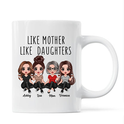 Doll Women Sitting Like Mother Like Daughter Personalized Mug