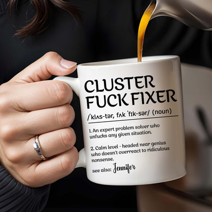 Expert Problem Solver Who Calms Situations - Personalized Custom Coffee Mug - COL009_MG