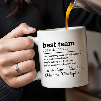 Best Team Extraordinary Squad Dream Team Design - Personalized Custom Coffee Mug - COL030_MG