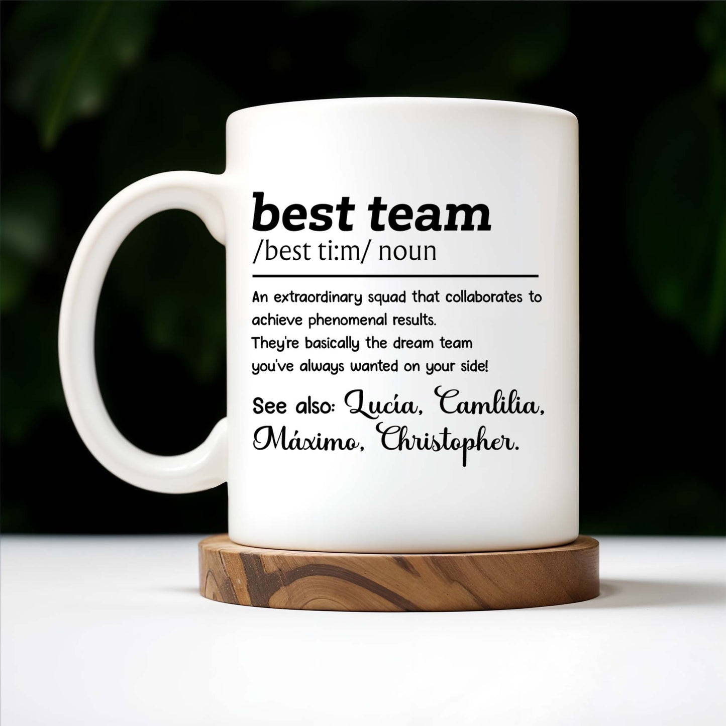 Best Team Extraordinary Squad Dream Team Design - Personalized Custom Coffee Mug - COL030_MG