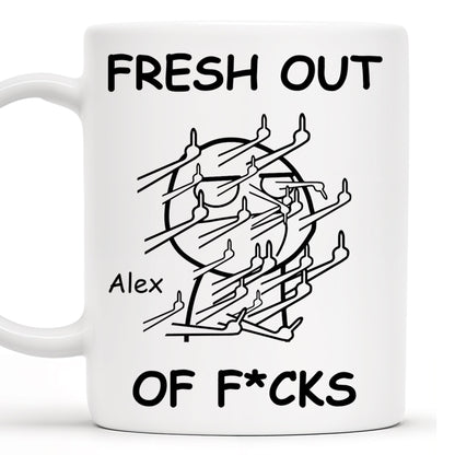 Fresh Out Of Cares Scribble Art Design - Personalized Custom Coffee Mug - COL031_MG