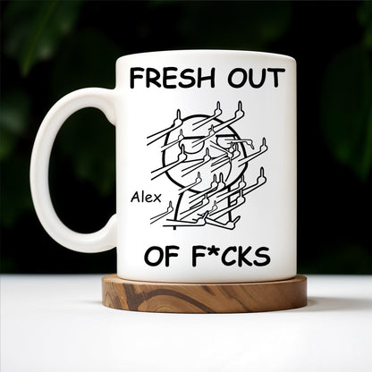 Fresh Out Of Cares Scribble Art Design - Personalized Custom Coffee Mug - COL031_MG