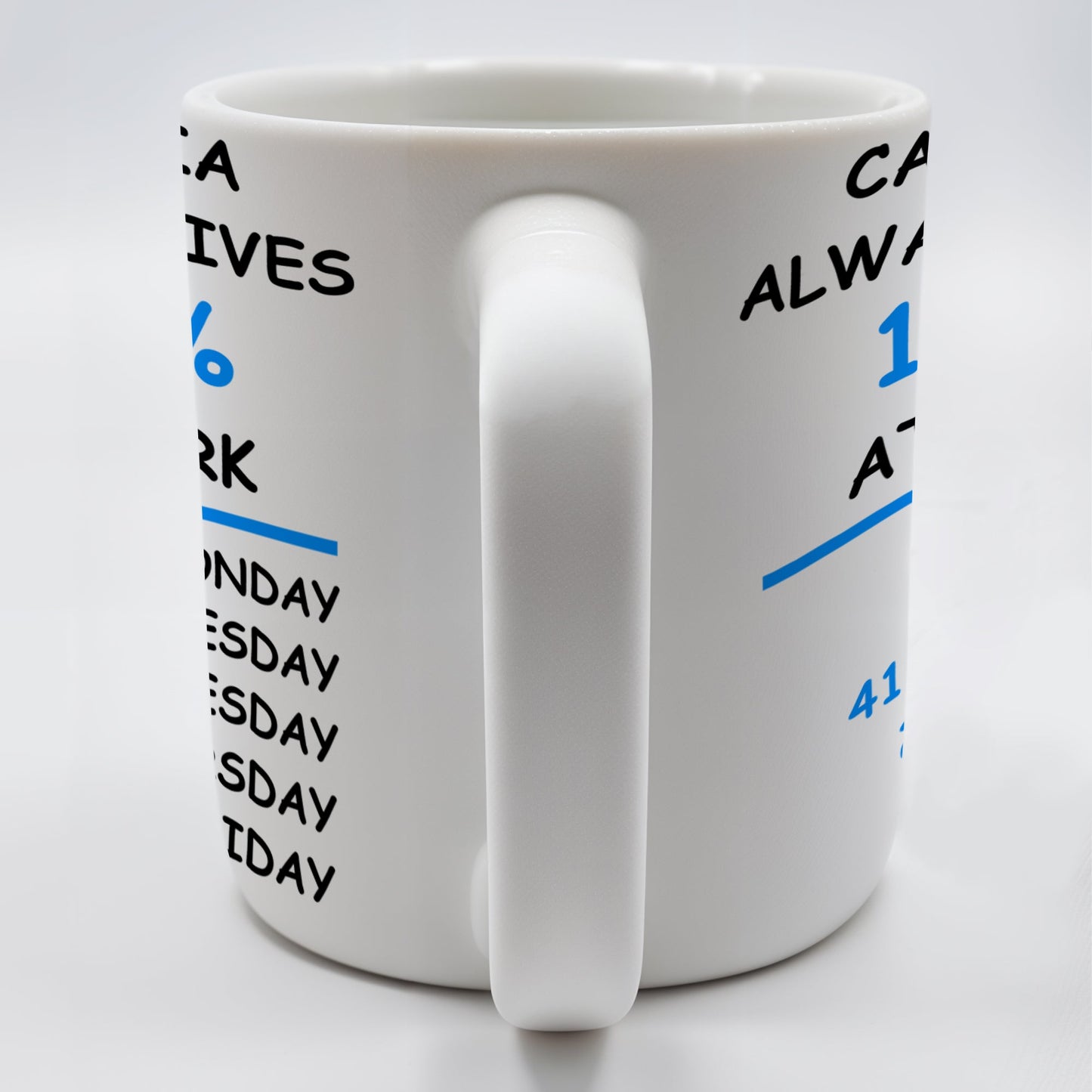Always Gives 100% At Work Mug With Percentage Chart - Personalized Custom Coffee Mug - COL037_MG
