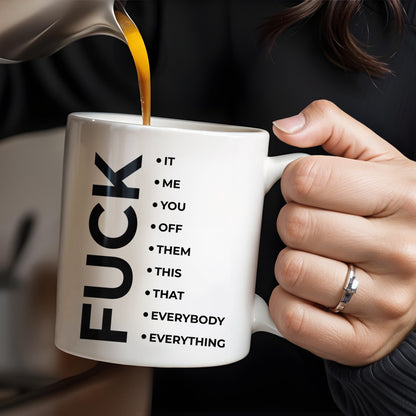 Effing Everything Offensive Humor Mug - Personalized Custom Coffee Mug - COL041_MG