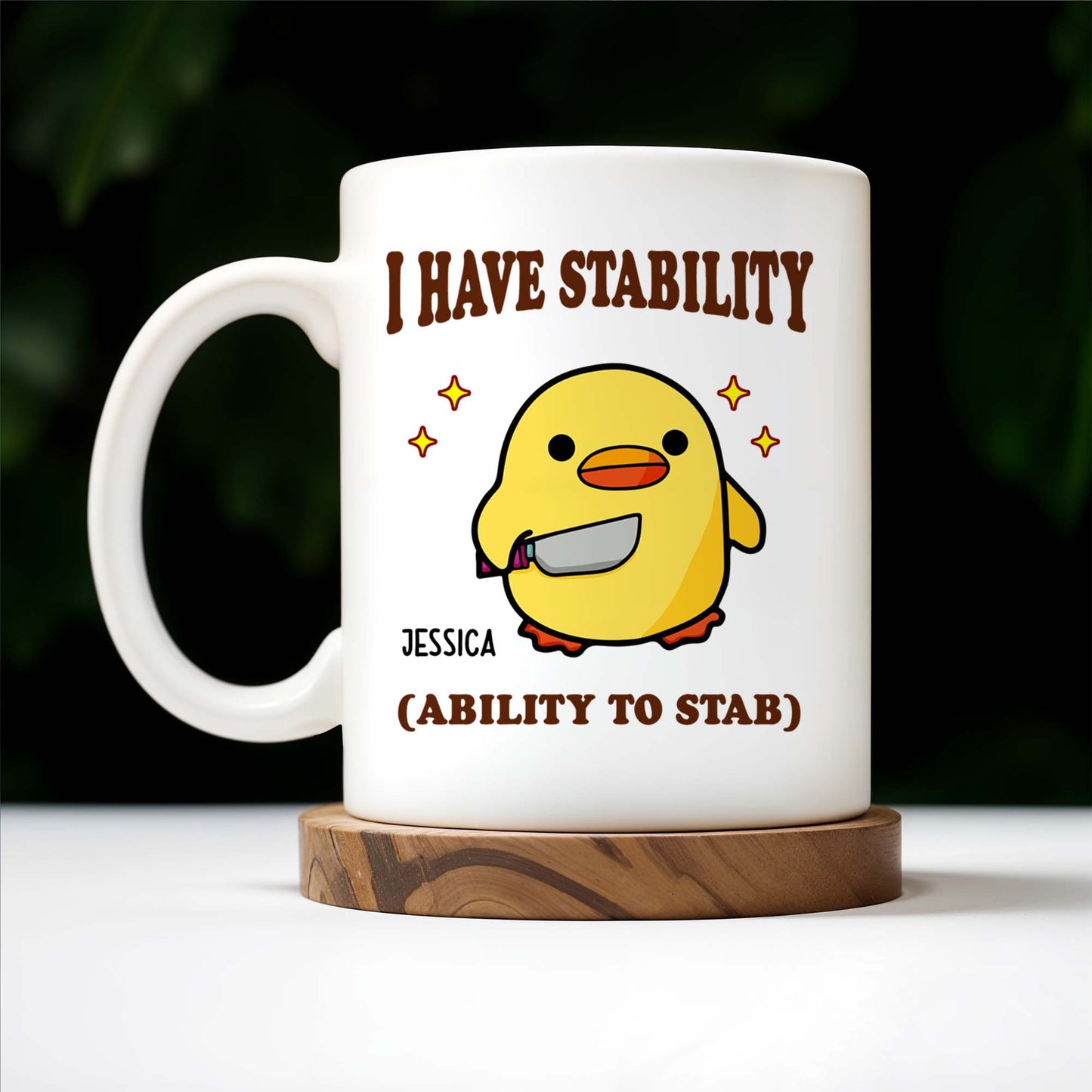 I Have Stability Ability To Stab With Cartoon Duck - Personalized Custom Coffee Mug - COL042_MG
