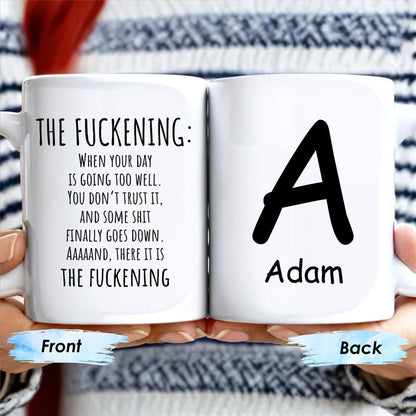 Customize Your Day Going Well Chaos Moment Mug - Personalized Custom Coffee Mug - COL044_MG