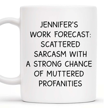 Scattered Sarcasm And Muttered Profanities Mug - Personalized Custom Coffee Mug - COL052_MG