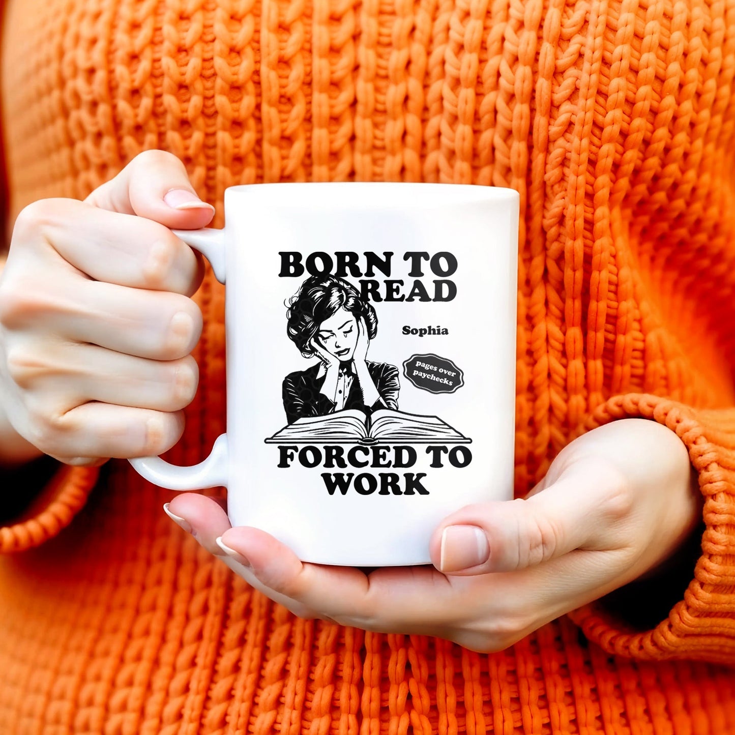 Born to Read Forced to Work Coffee Mug - Personalized Custom Coffee Mug - COL053_MG