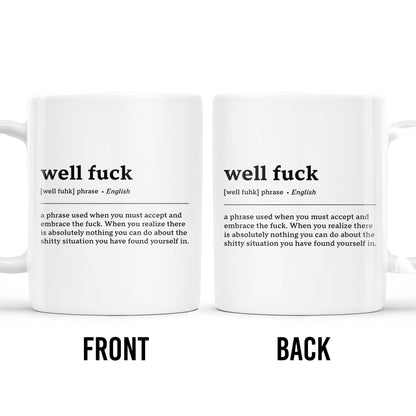 Embrace the Situation, Phrase to Accept and Move On - Personalized Custom Coffee Mug - COL061_MG