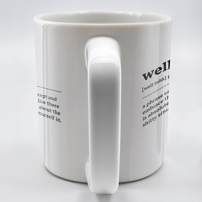 Embrace the Situation, Phrase to Accept and Move On - Personalized Custom Coffee Mug - COL061_MG