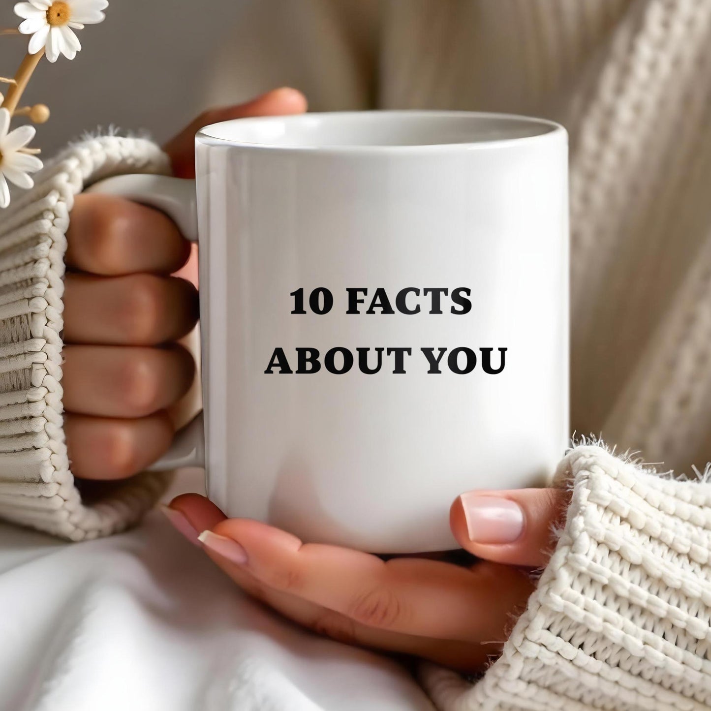 10 Facts About You, Humorous and Uplifting - Personalized Custom Coffee Mug - COL070_MG
