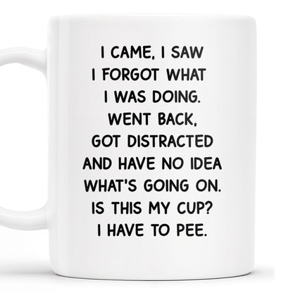 I Came I Saw Funny Quote Cup - Personalized Custom Coffee Mug - COL072_MG