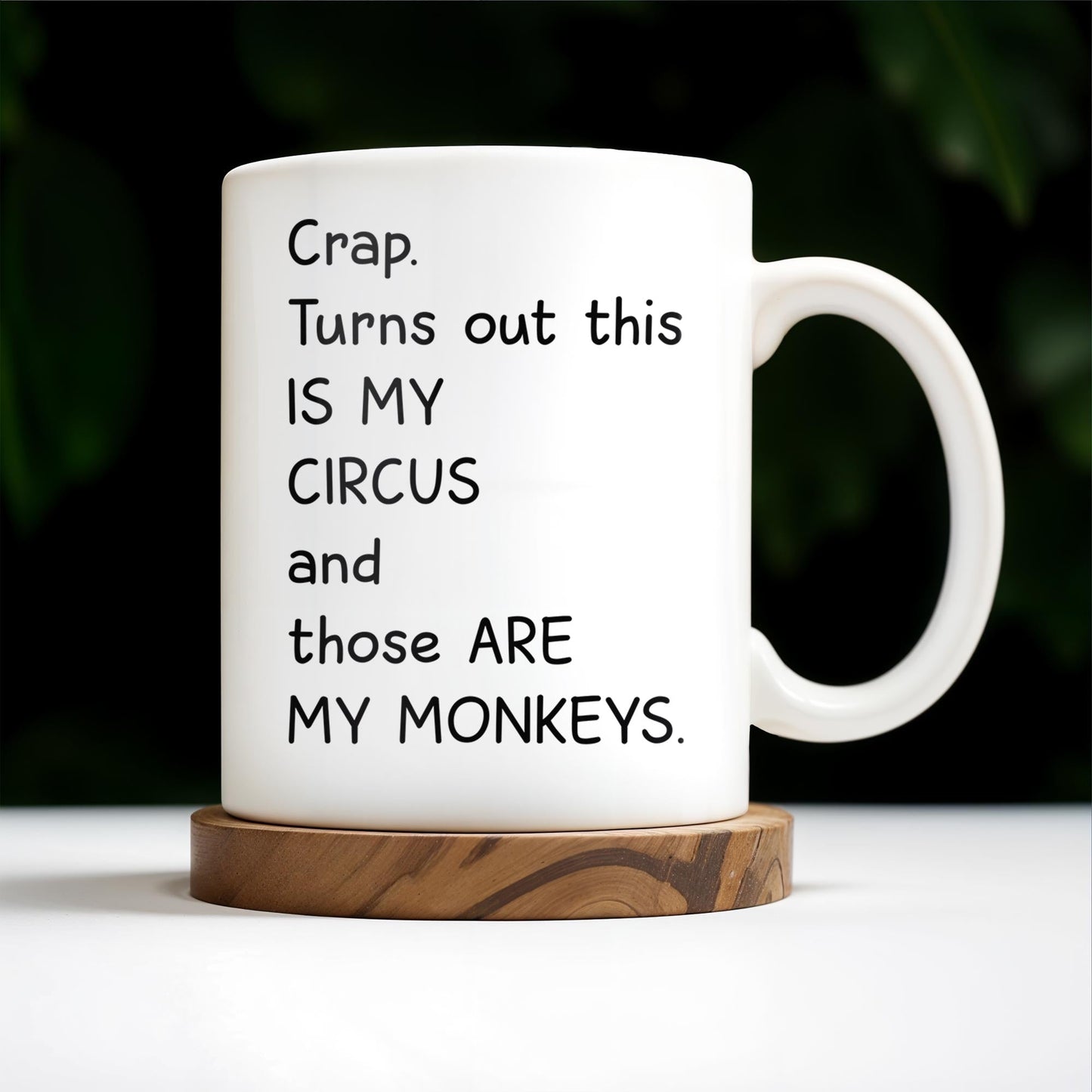 This Is My Circus, Those Are My Monkeys - Personalized Custom Coffee Mug - COL075_MG