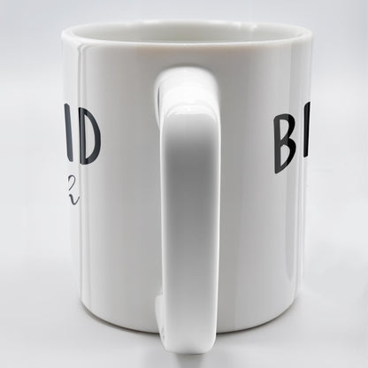 Be Kind Of A Botch Quote Coffee Mug - Personalized Custom Coffee Mug - COL076_MG