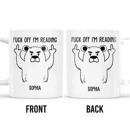 Leave Me Alone I'm Reading Angry Bear Design - Personalized Custom Coffee Mug - COL086_MG