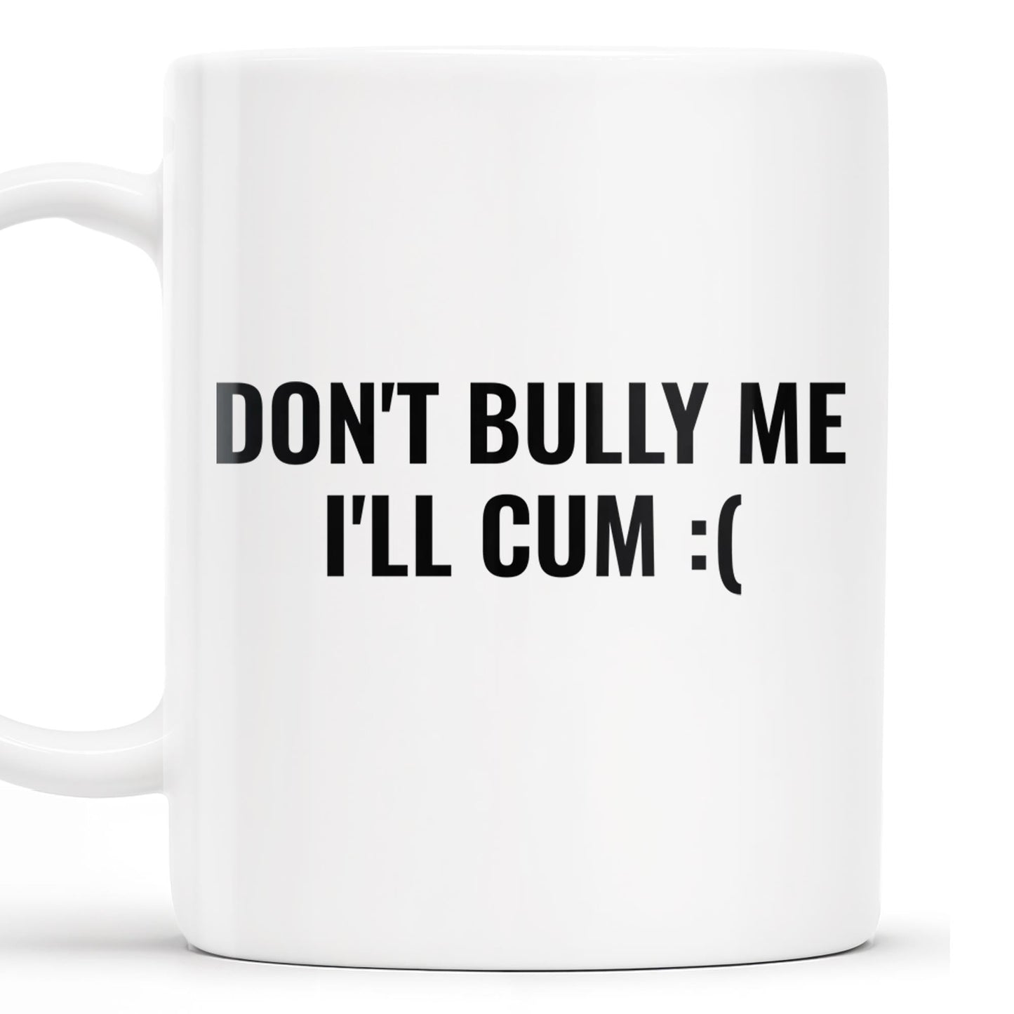 Unique Humorous Message Mug For Prank Gifts - Personalized Custom Coffee Mug - COL089_MG