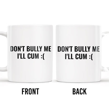 Unique Humorous Message Mug For Prank Gifts - Personalized Custom Coffee Mug - COL089_MG