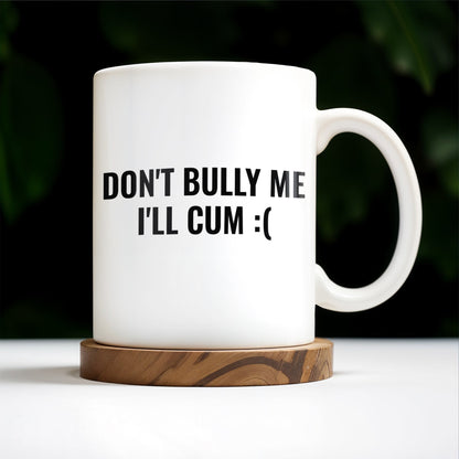 Unique Humorous Message Mug For Prank Gifts - Personalized Custom Coffee Mug - COL089_MG