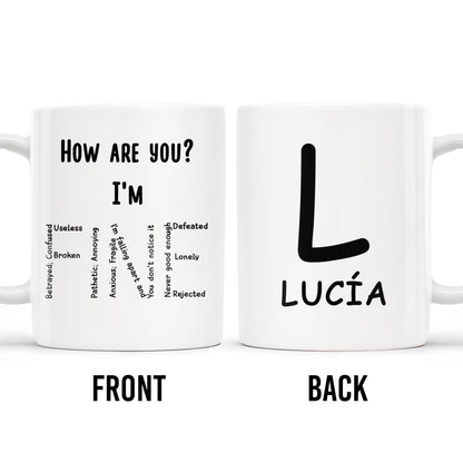 How Are You I'm Feeling List Personalized Mug - Personalized Custom Coffee Mug - COL092_MG
