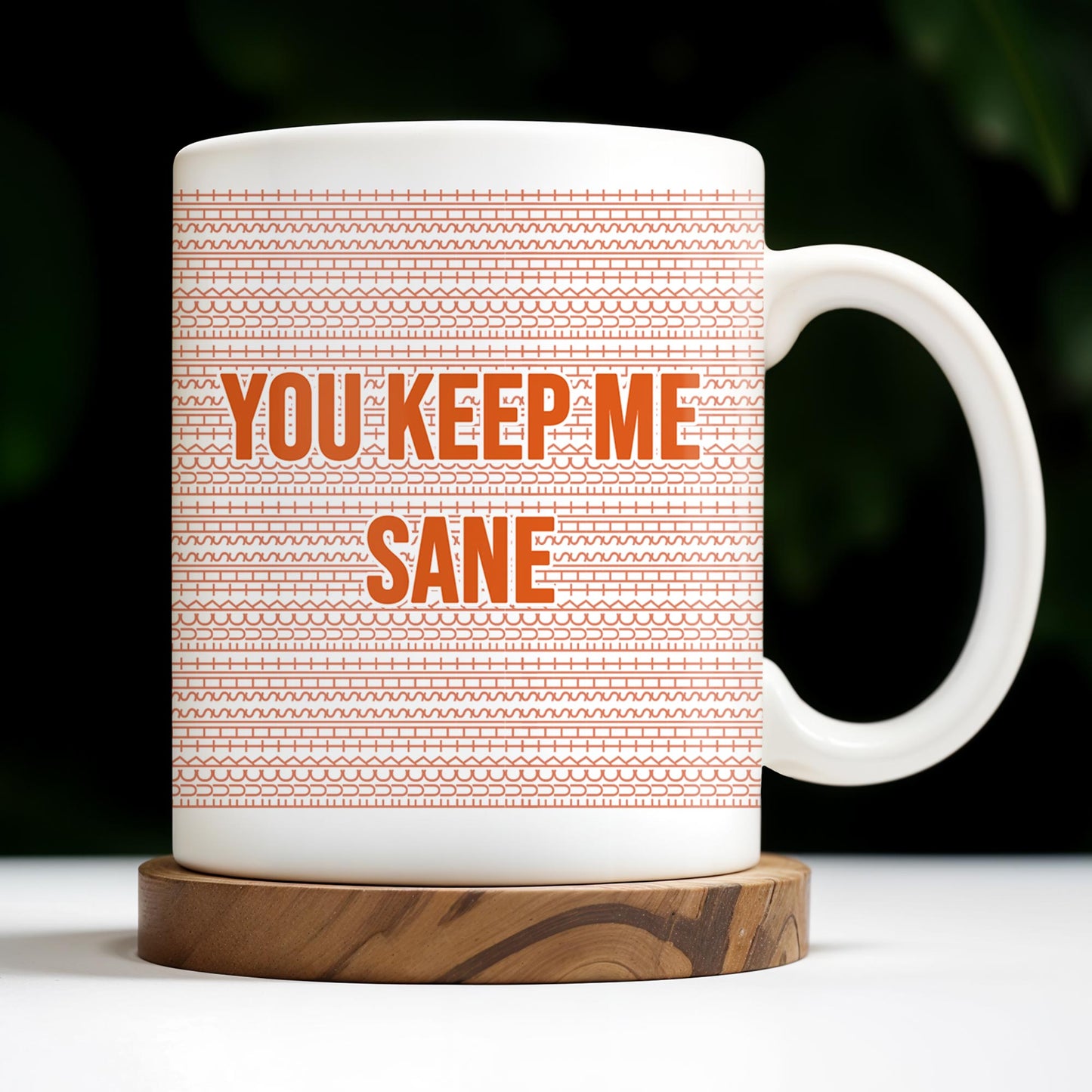 You Keep Me Sane With Elegant Wave Patterns - Personalized Custom Coffee Mug - COL095_MG
