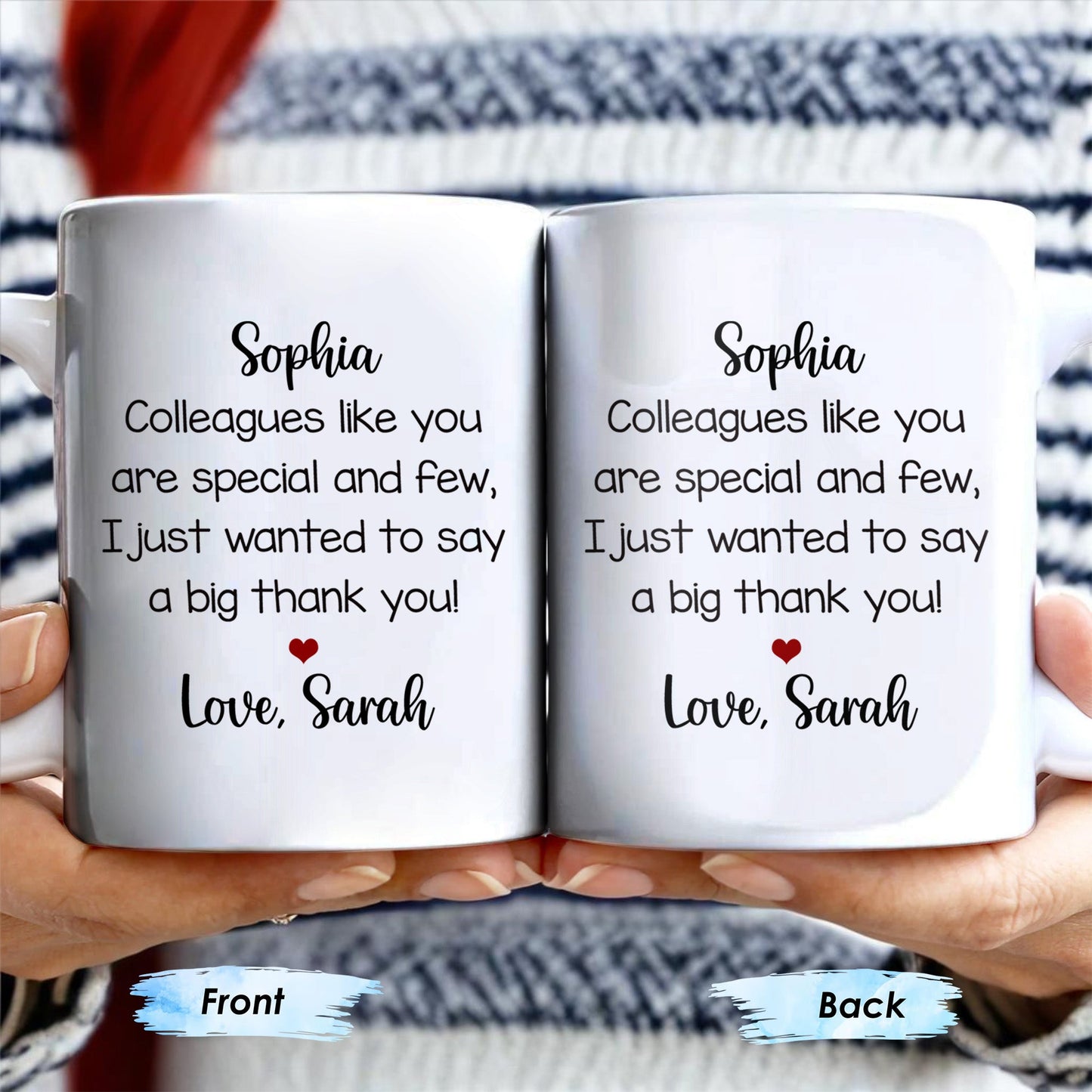 Thank You Colleague Special And Few With Heart - Personalized Custom Coffee Mug - COL102_MG