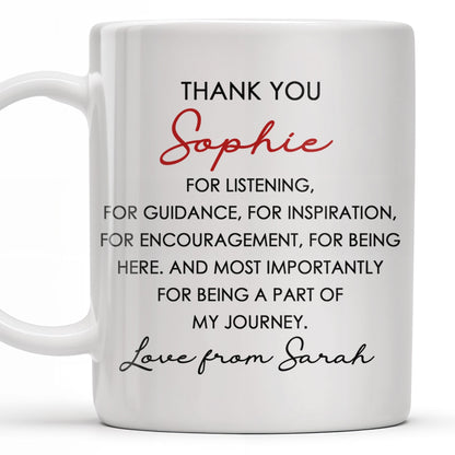 Thank You For Being A Part Of My Journey - Personalized Custom Coffee Mug - COL104_MG