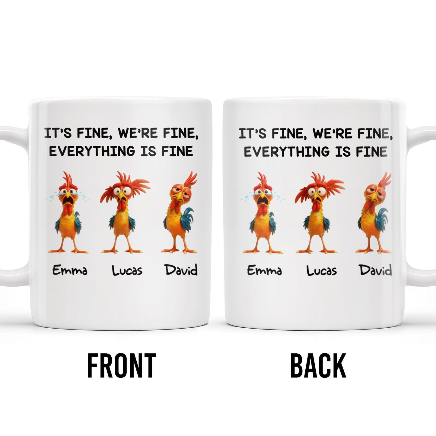 It's Fine, We're Fine, Everything Is Fine With Roosters - Personalized Custom Coffee Mug - COL106_MG