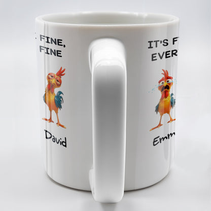 It's Fine, We're Fine, Everything Is Fine With Roosters - Personalized Custom Coffee Mug - COL106_MG