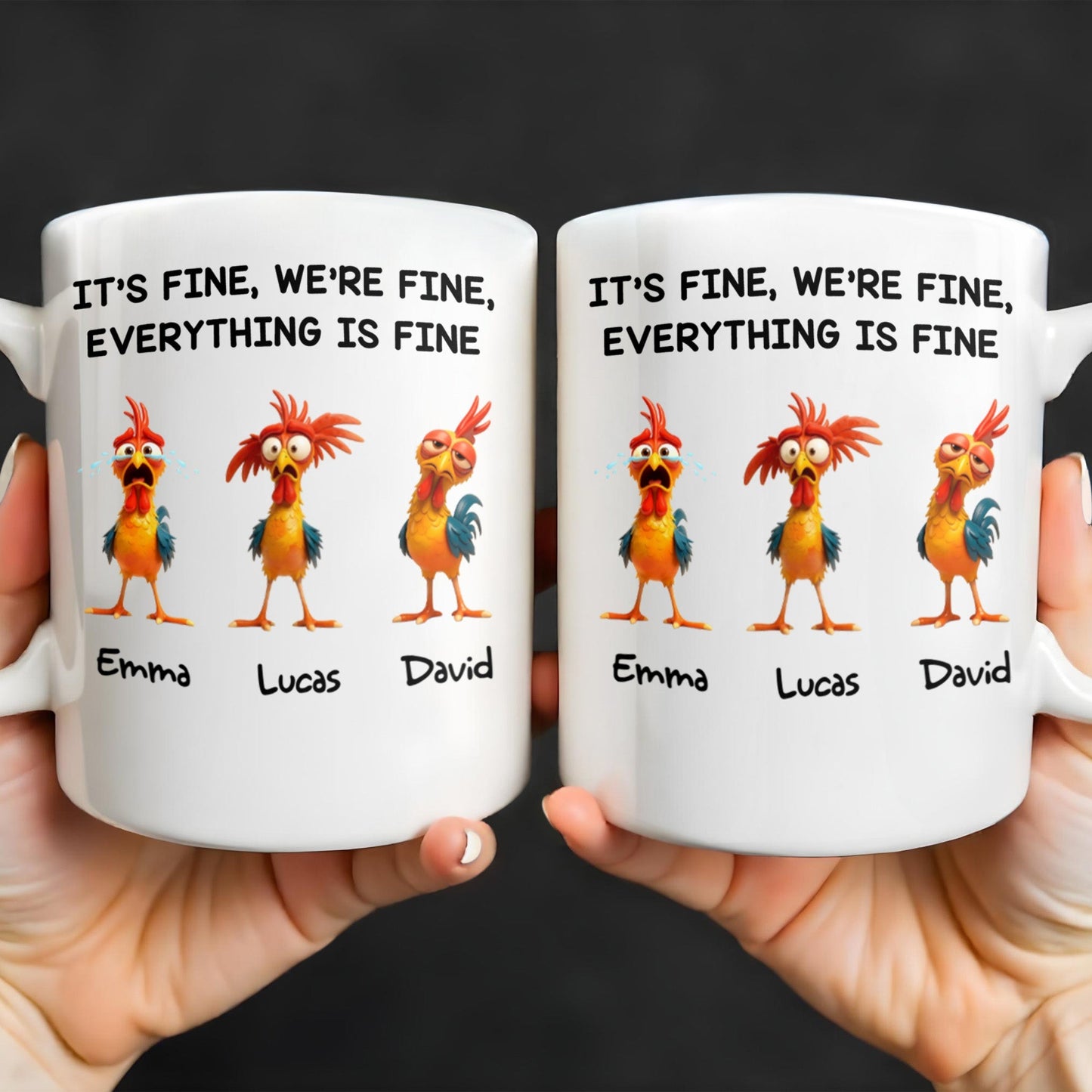 It's Fine, We're Fine, Everything Is Fine With Roosters - Personalized Custom Coffee Mug - COL106_MG