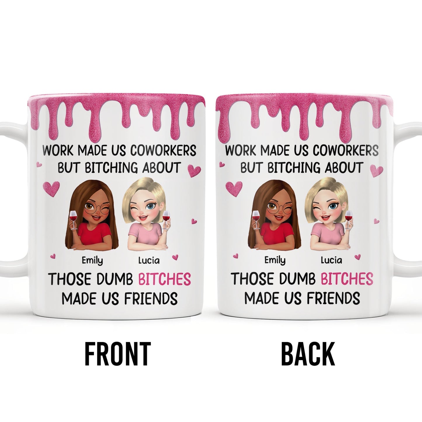 Work Made Us Coworkers, Cartoon Portraits And Wine Glass - Personalized Custom Coffee Mug - COL109_MG
