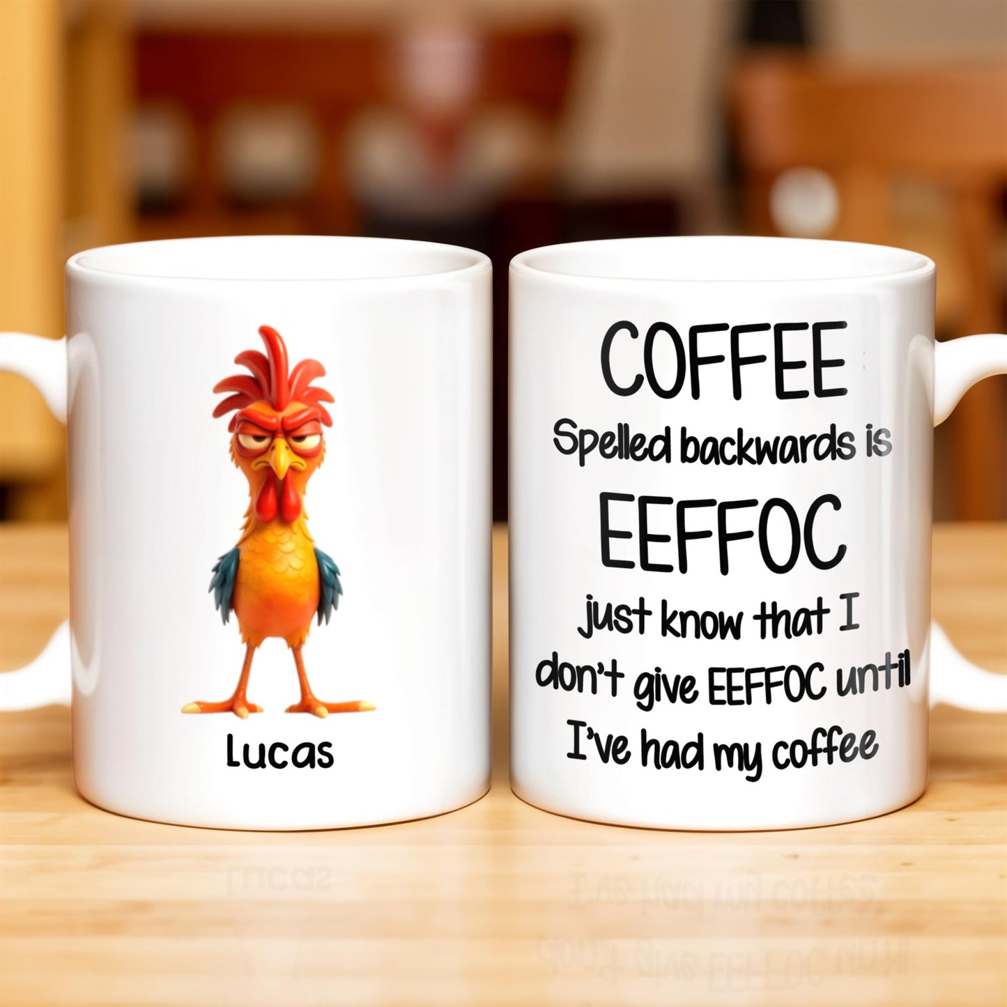 Coffee Spelled Backwards Is EEFFOC, Humorous Phrase With Rooster - Personalized Custom Coffee Mug - COL113_MG