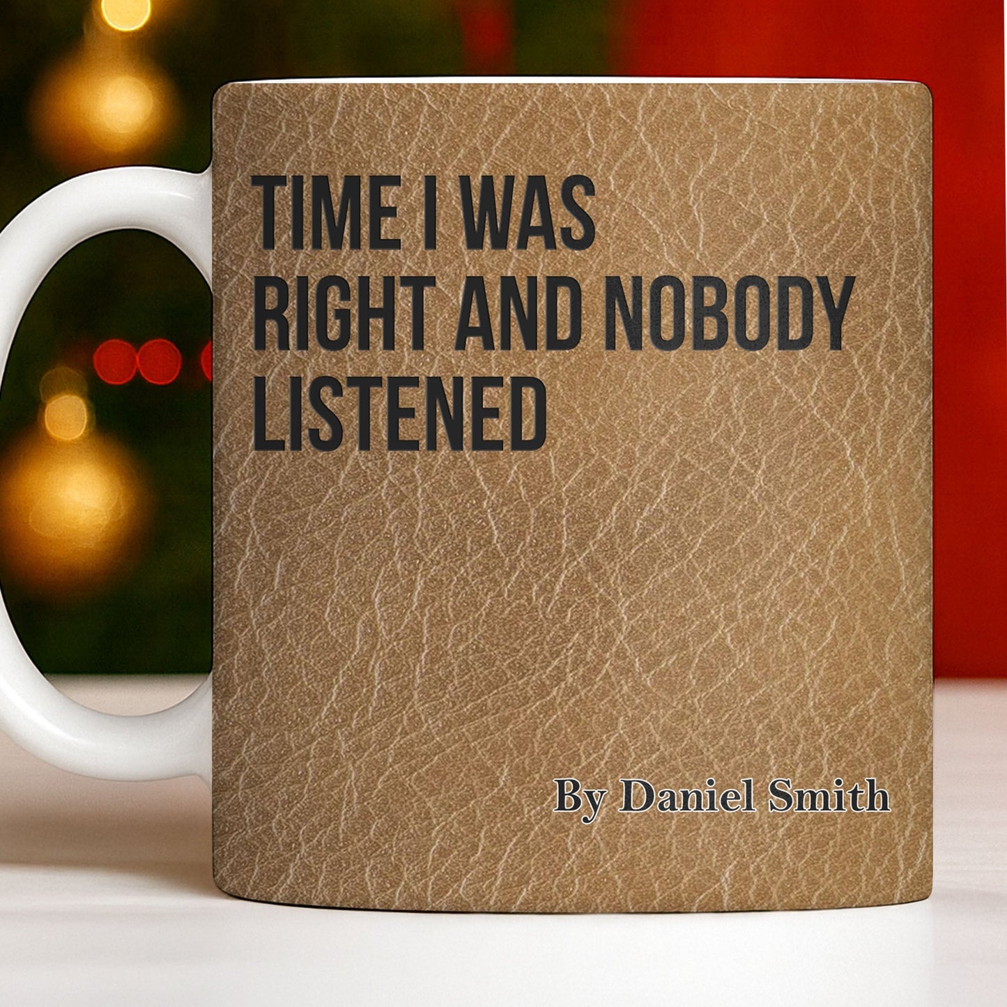 Time I Was Right, Book Style Coffee Mug - Personalized Custom Coffee Mug - COL120_MG
