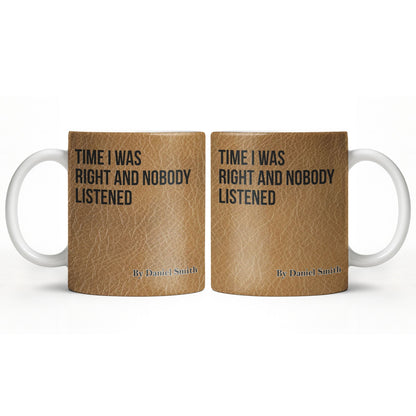 Time I Was Right, Book Style Coffee Mug - Personalized Custom Coffee Mug - COL120_MG