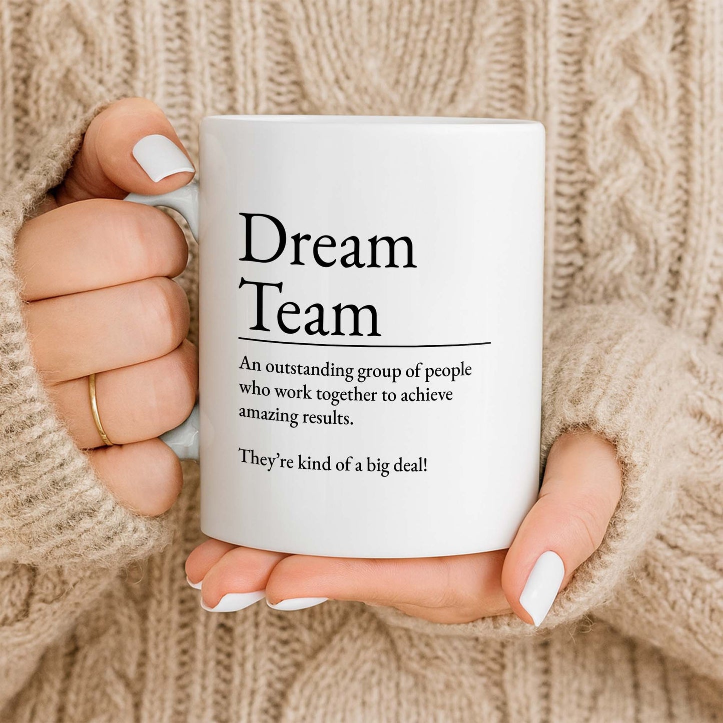 Dream Team, Achieve Amazing Results Together - Personalized Custom Coffee Mug - COL123_MG