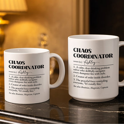 Chaos Coordinator, Definition Text Design - Personalized Custom Coffee Mug - COL124_MG