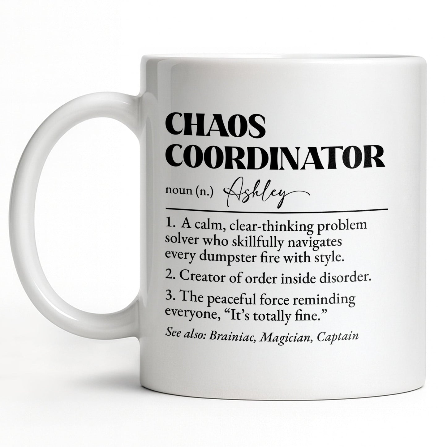 Chaos Coordinator, Definition Text Design - Personalized Custom Coffee Mug - COL124_MG