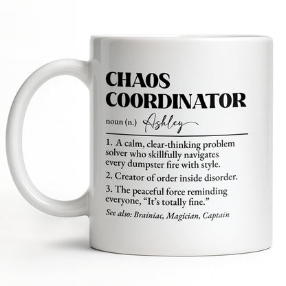 Chaos Coordinator, Definition Text Design - Personalized Custom Coffee Mug - COL124_MG