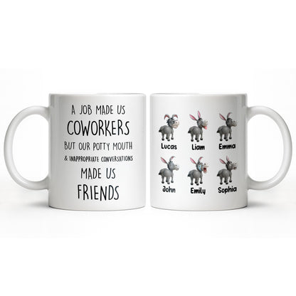 Coworkers To Friends With Potty Mouth & Conversations - Personalized Custom Coffee Mug - COL125_MG