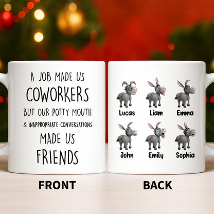 Coworkers To Friends With Potty Mouth & Conversations - Personalized Custom Coffee Mug - COL125_MG