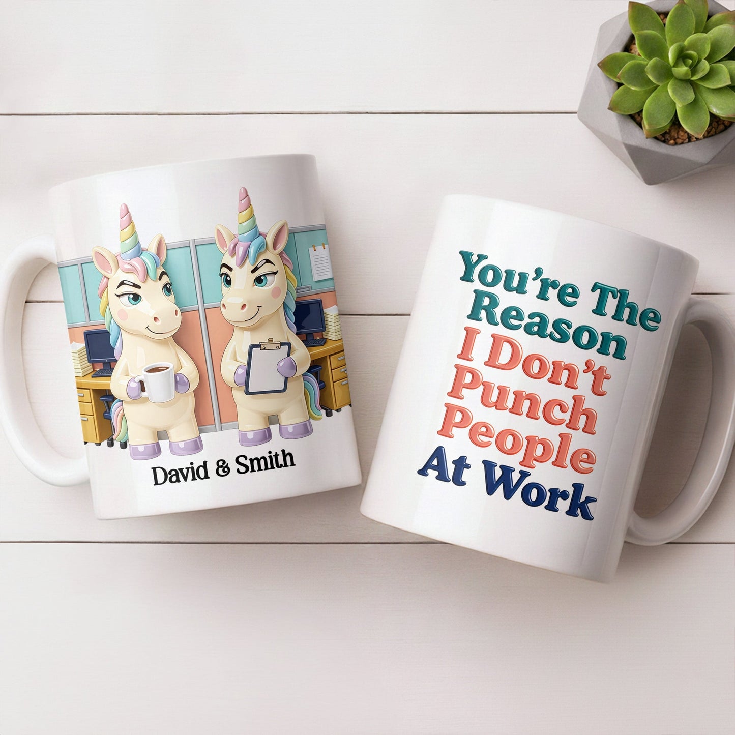 You're The Reason I Don't Punch People, Office Unicorns Mug - Personalized Custom Coffee Mug - COL129_MG