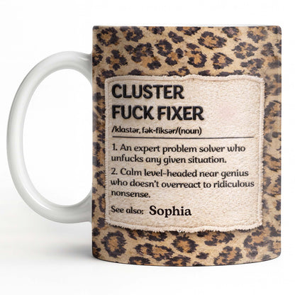 Cluster F❤️ck Fixer Leopard Print Mug - Personalized Custom Coffee Mug - COL130_MG