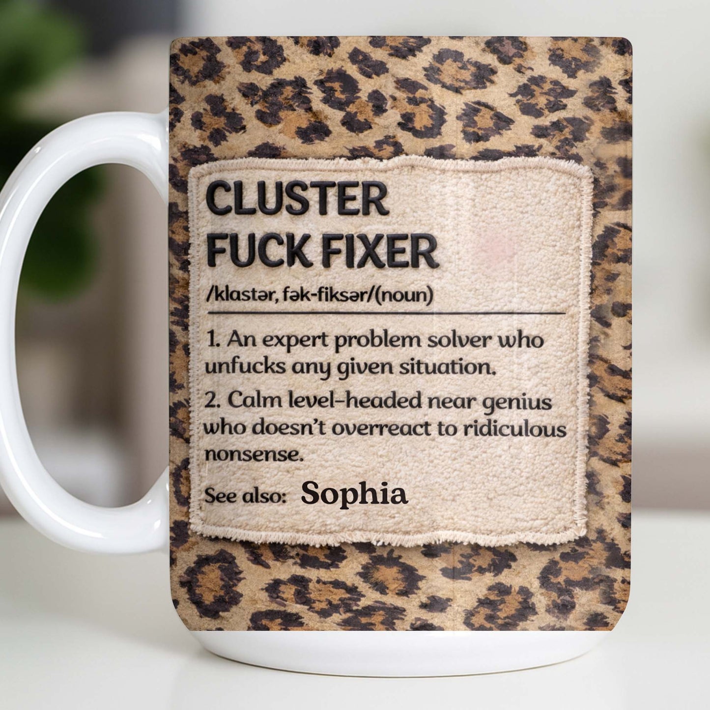 Cluster F❤️ck Fixer Leopard Print Mug - Personalized Custom Coffee Mug - COL130_MG