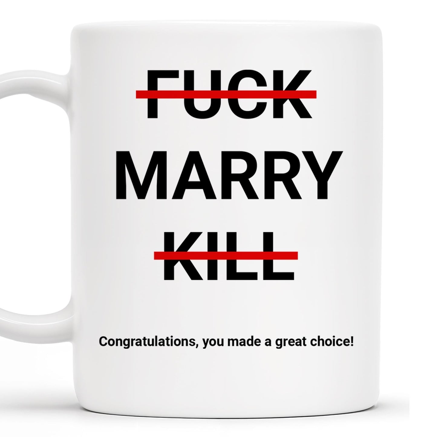 Congratulations You Made a Great Choice With Smiling Faces - Personalized Custom Coffee Mug - CPL100_MG